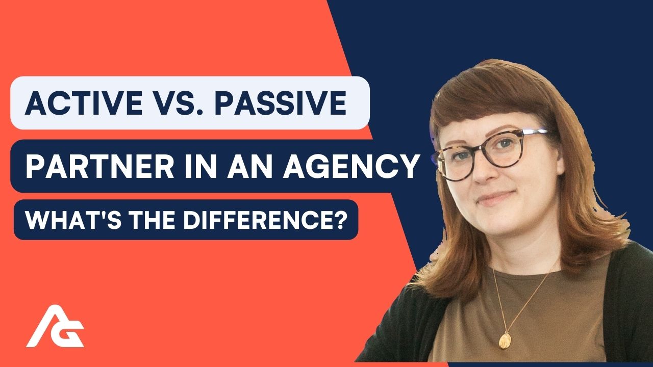 Active vs. Passive Partner in an Agency